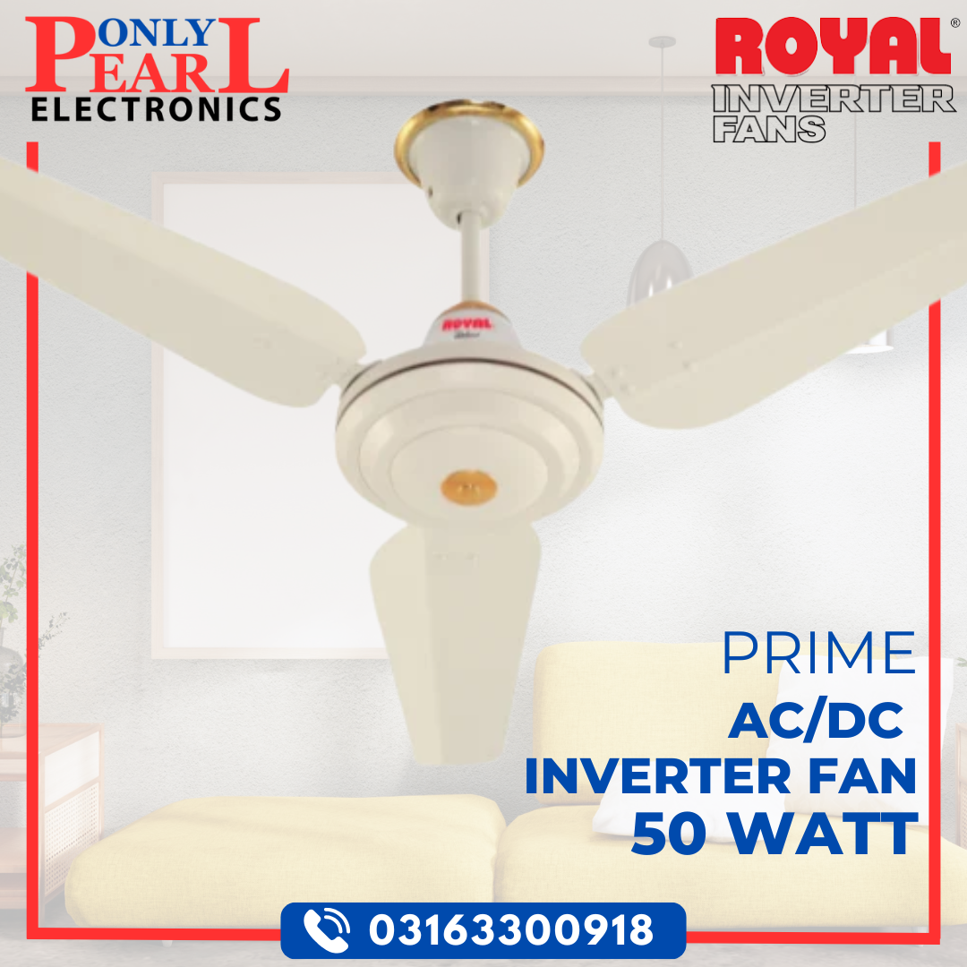 ROYAL AC/DC Ceiling Fan - Prime Model - 50 Watts