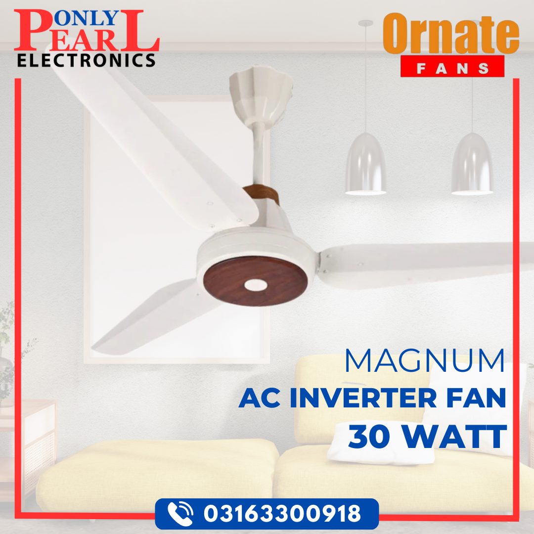ORNATE Inverter Ceiling Fan - Magnum Model - 30 Watts